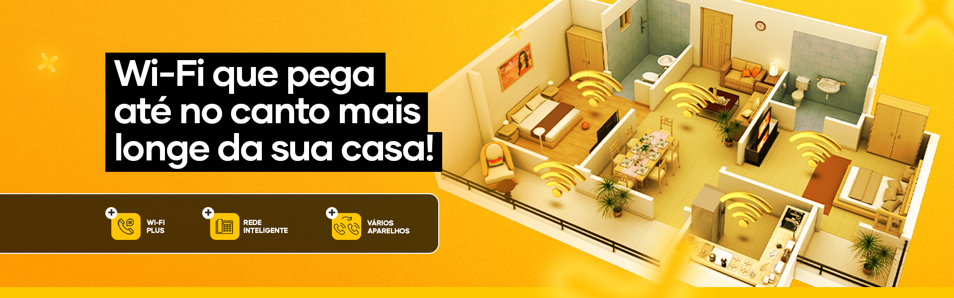Wi-Fi que pega até no canto mais longe da sua casa